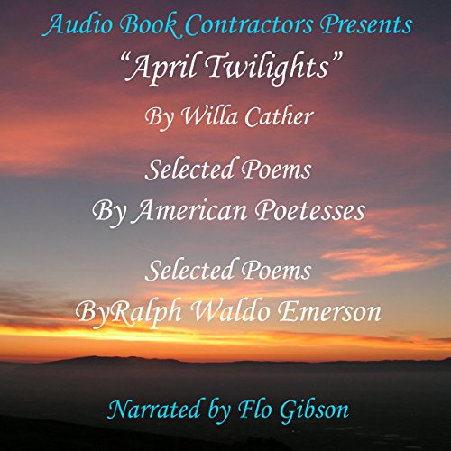 April Twilights / Poems by Emerson