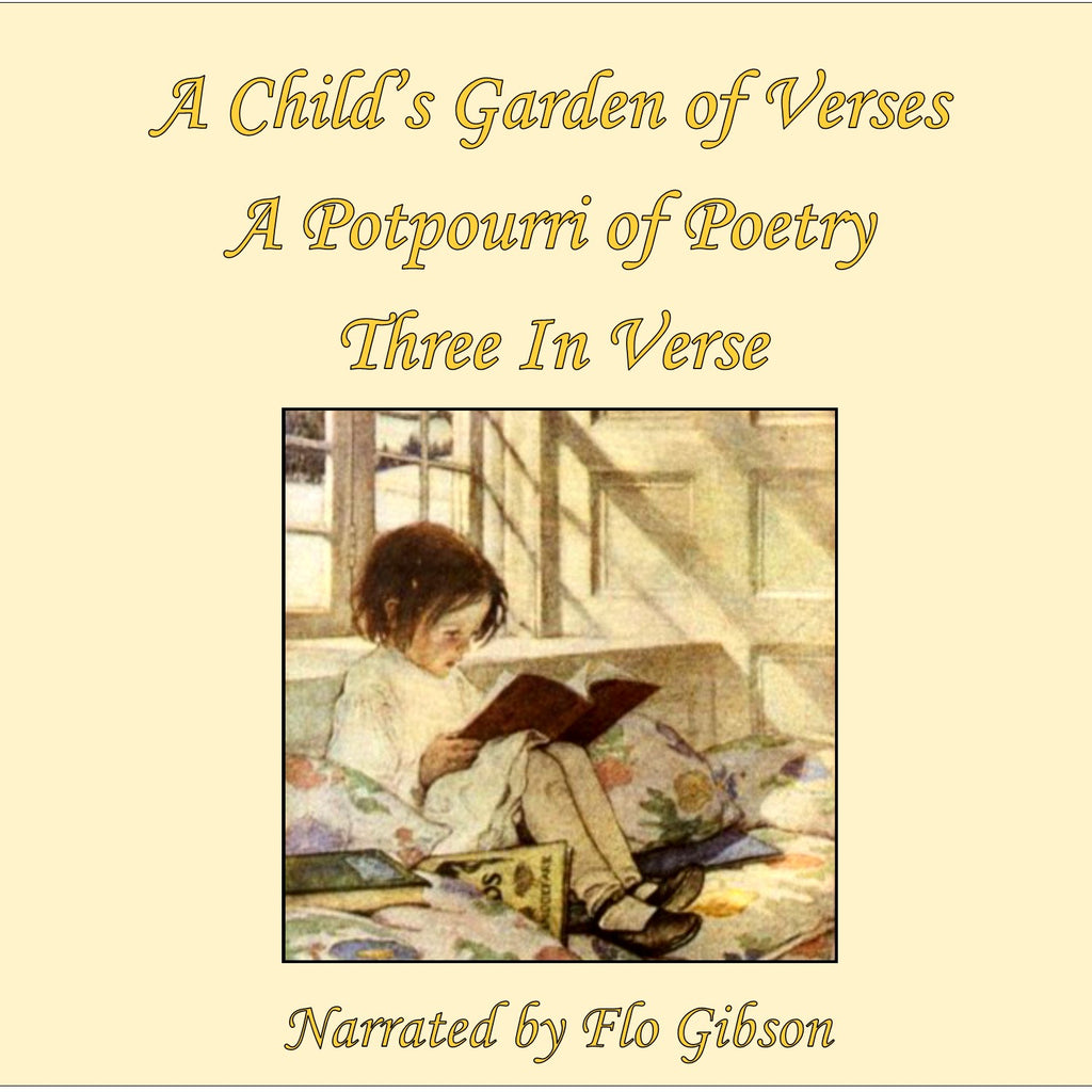 Child's Garden of Verses / A Potpourri of Poetry