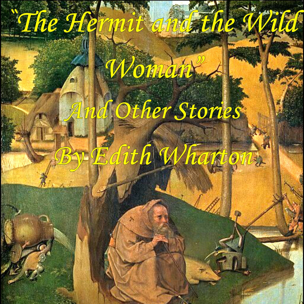 Hermit and the Wild Woman, The / The Other Two / and More