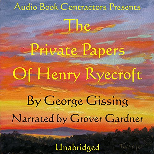 Private Papers of Henry Ryecroft, The