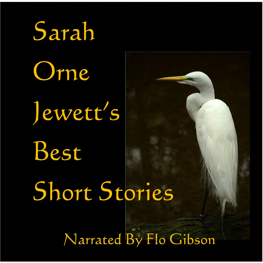 Sarah Orne jewett's Best Short Stories