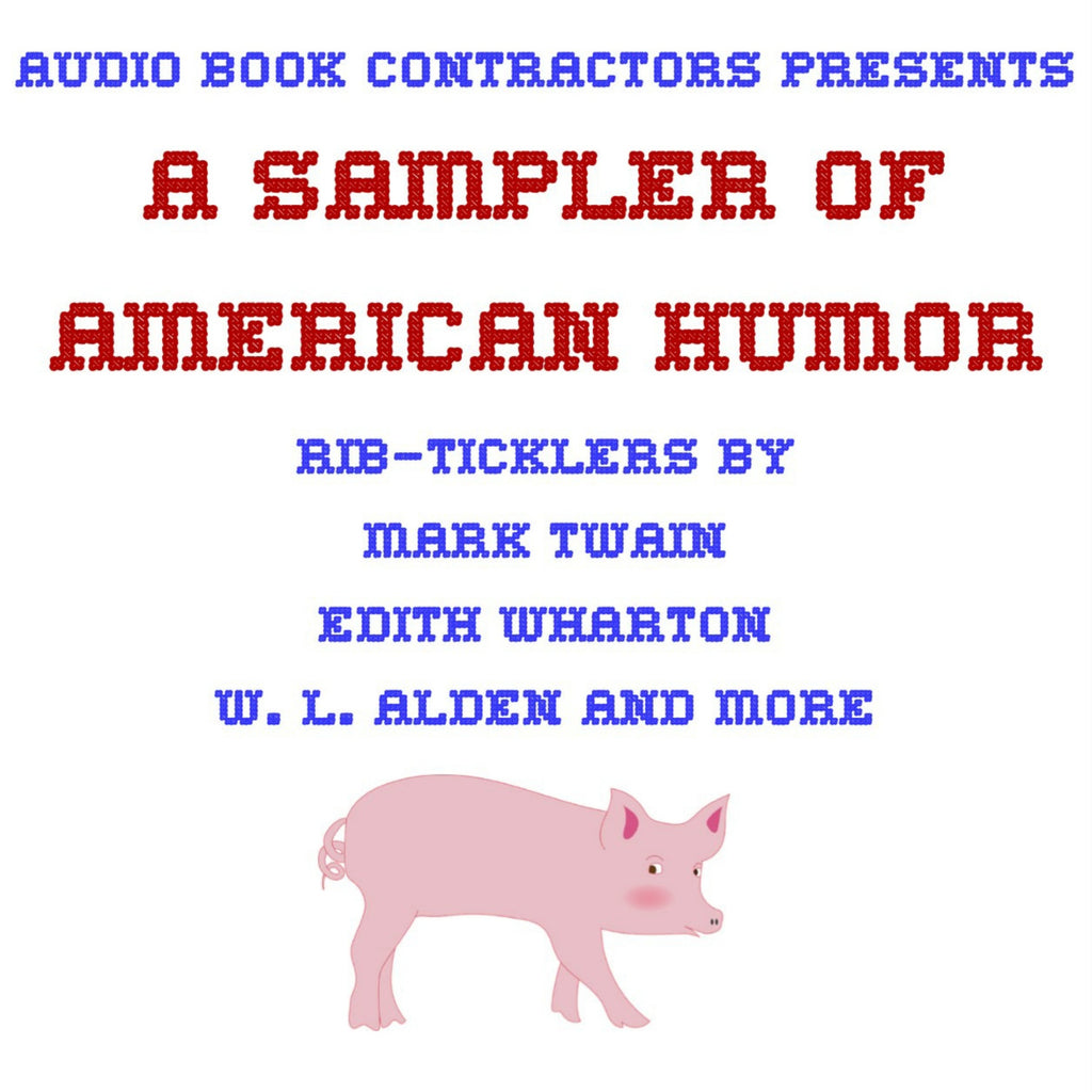 Audiobooks: A Sampler of American Humor by Various Authors