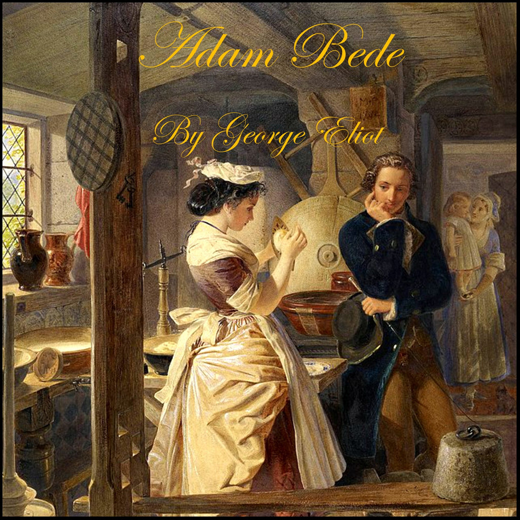 Audiobooks: Adam Bede by George Eliot