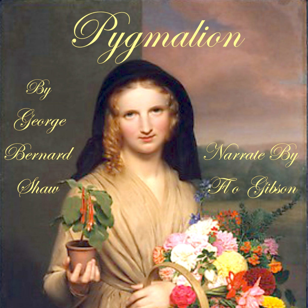 Audiobooks: Pygmalion by George Bernard Shaw