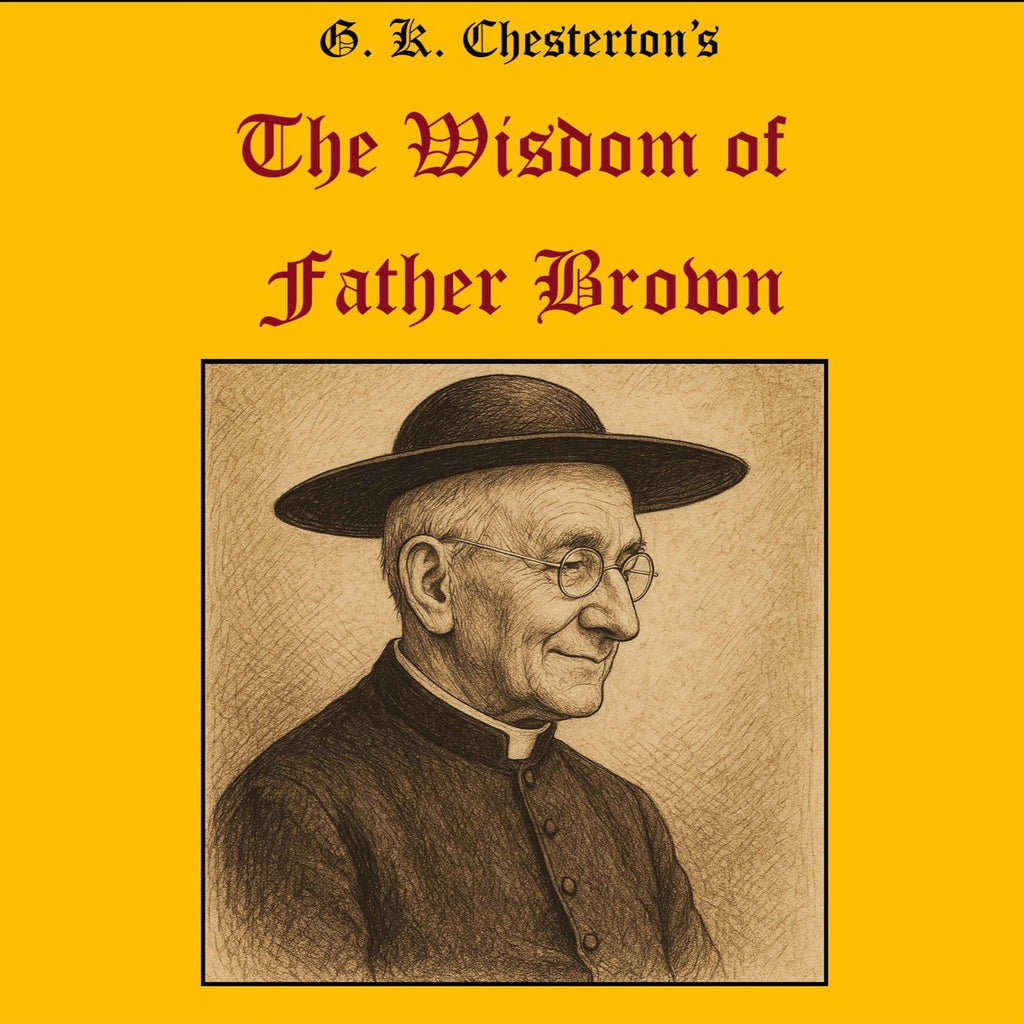 Audiobooks: The Wisdom of Father Brown by  G. K. Chesterton