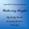 Audiobooks: Wuthering Heights by Emily Bronte