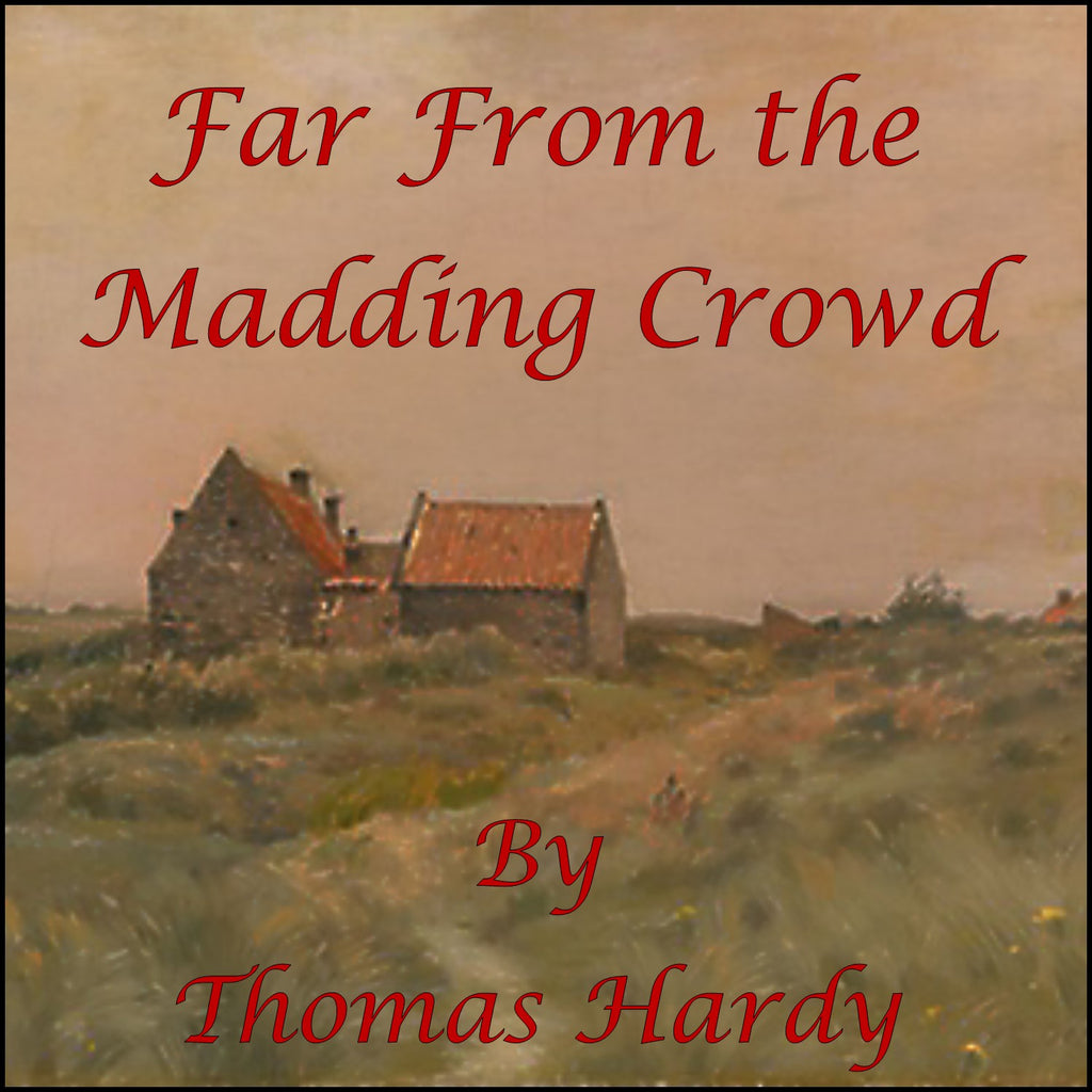 Far From the Madding Crowd