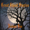 Great Ghost Stories Vol. I - 66% OFF! 9 LEFT!