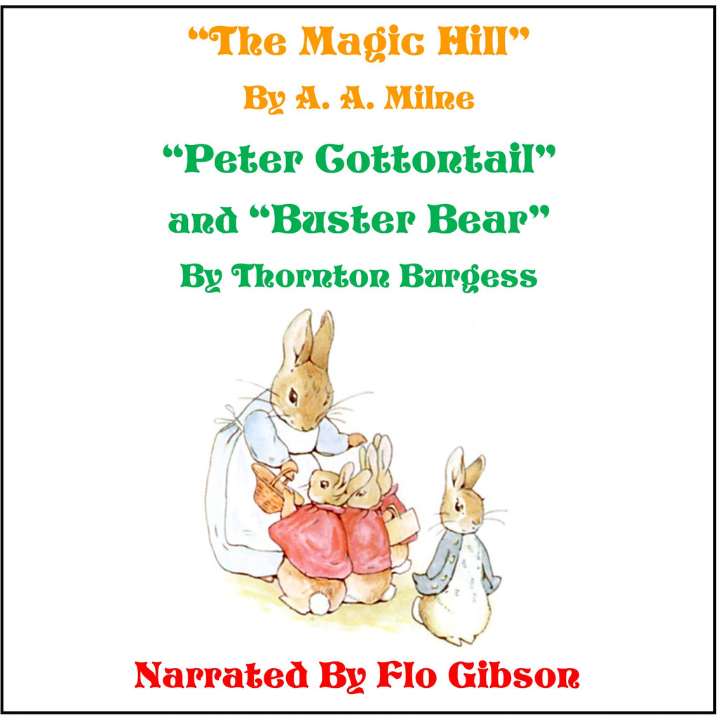 Magic Hill, The / The Adventures of Peter Cottontail / The Adventures of Buster Bear