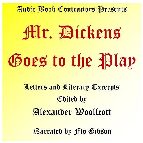 Mr. Dickens Goes to the Play