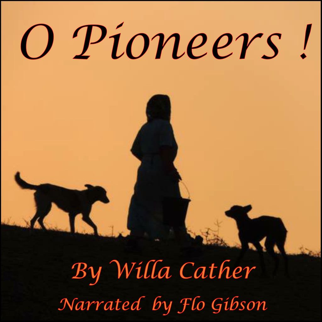 O Pioneers!