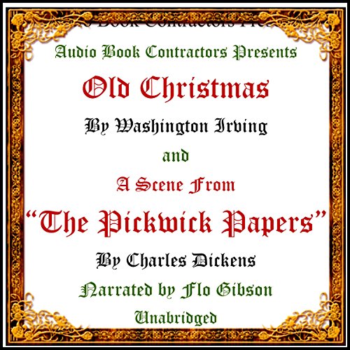 Old Christmas / A Scene From "The Pickwick Papers"