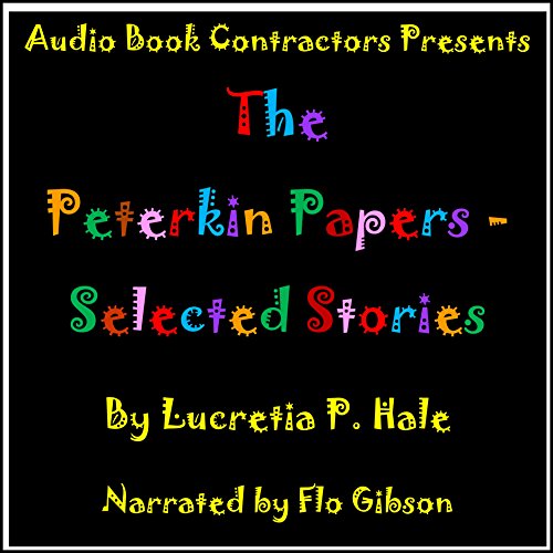 Peterkin Papers, The / Selected Stories