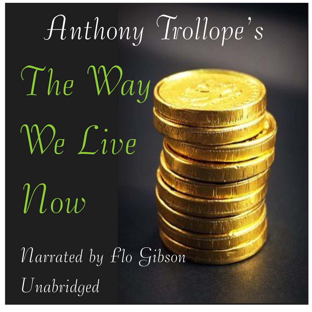 Way We Live Now, The